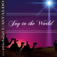 michéal CASTALDO - Joy to the World