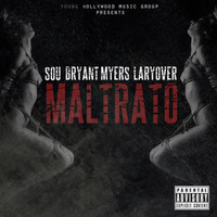 Bryant Myers - Maltrato (feat. Bryant Myers & Larry Over)