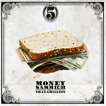 Five - Money Sammich (Explicit)