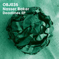 Nasser Baker - Deadlines EP