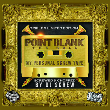 Point Blank - My Personal Screw Tape (From “Triple 9”) [Screwed & Chopped]