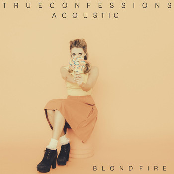 Blondfire - True Confessions (Acoustic Version)