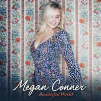Megan Conner - Beautiful World