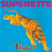 Superette - Tiger