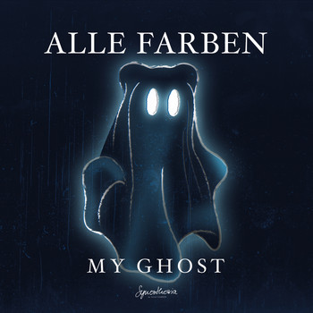 Alle Farben - My Ghost EP