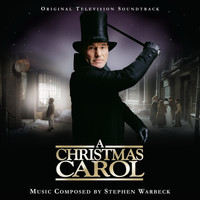 Stephen Warbeck - A Christmas Carol (Original Television Soundtrack)