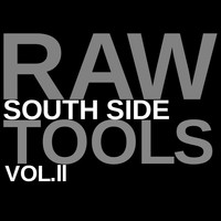 The Southern - South Side Raw Tools Vol.ll