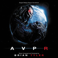 Brian Tyler - Aliens Vs. Predator: Requiem (Original Motion Picture Soundtrack)