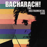 Burt Bacharach - Bacharach! The Instrumental Side