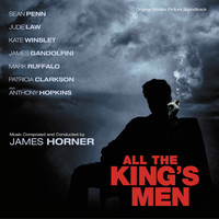 James Horner - All The King's Men (Original Motion Picture Soundtrack)