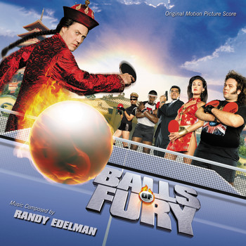 Randy Edelman - Balls Of Fury (Original Motion Picture Score)