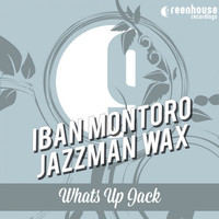 Iban Montoro, Jazzman Wax - Whats up Jack