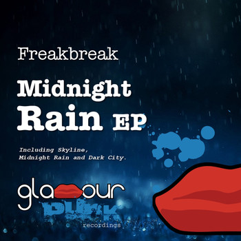 Freakbreak - Midnight Rain EP