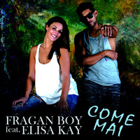 Fragan Boy - Come mai
