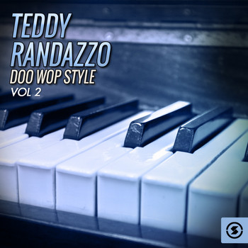 Teddy Randazzo - Teddy Randazzo Doo Wop Style, Vol. 2