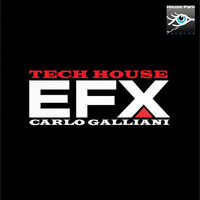 Carlo Galliani - Tech House EFX