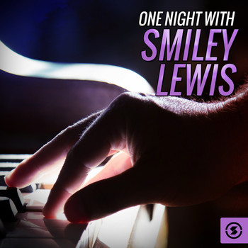 Smiley Lewis - One Night with Smiley Lewis