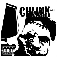 Chunk - Chunk, Vol. 4 (Explicit)