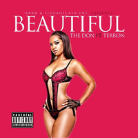 The Don - Beautiful (feat. Terron) - Single (Explicit)