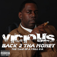 Vicious - Back 2 tha Money (Explicit)