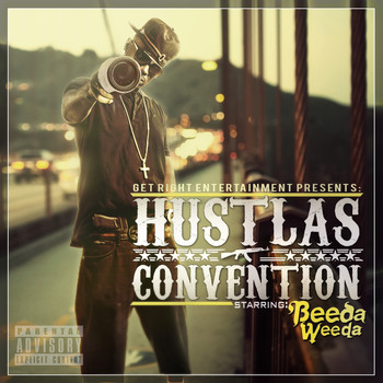 Beeda Weeda - Hustlas Convention (Explicit)