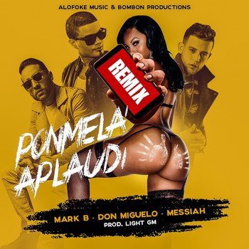 Mark B - Ponmela Aplaudi (Remix)