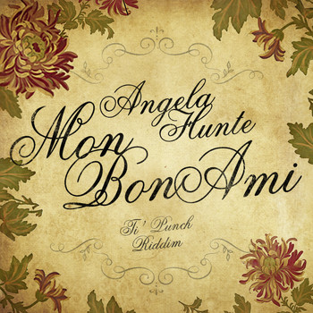 Angela Hunte - Mon Bon Ami (Ti' Punch Riddim) - Single