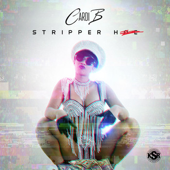 Cardi B - Stripper Hoe - Single