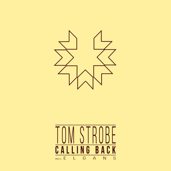 Tom Strobe - Calling Back