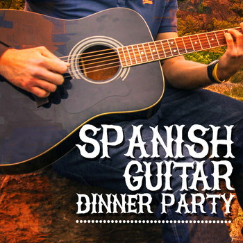 Spanish Restaurant Music Academy|Guitar Song|Spanish Guitar Chill Out - Spanish Guitar Dinner Party