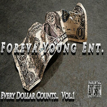 Foreva Young J.P - Every Dollar Counts, Vol.1
