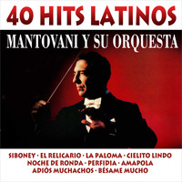 Mantovani y Su Gran Orquesta - 40 Hits Latinos