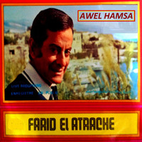 Farid Al Atrache - Awel Hamsa (Live)