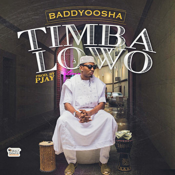 Baddy Oosha - Timba Lowo