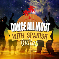 Tanz Musik Akademie|Salsa All Stars|Spanische Gitarre - Dance All Night with Spanish Guitar