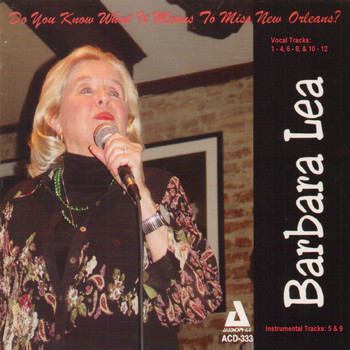 Barbara Lea - Do You Know What It Means to Miss New Orleans