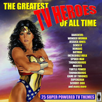 TV Themes - The Greatest TV Heroes Of All Time