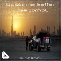 Oussema Saffar - Lose Control
