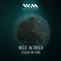Nice 'N Trick - Stuck In Time
