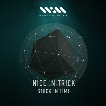 Nice 'N Trick - Stuck In Time