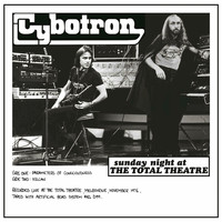 Cybotron - Sunday Night Live at the Total Theatre (Live)