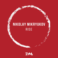 Nikolay Mikryukov - Rise