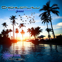 Chichilcitlalli - Ambient Downtempo (Birds)
