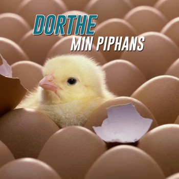 Dorthe - Min Piphans
