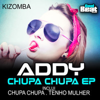 Ady - Chupa Chupa