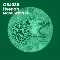 Hyenah - Mami Wata EP
