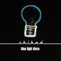 Shihad - Blue Light Disco (Remastered [Explicit])