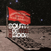 Gideon Smith & The Dixie Damned - South Side of the Moon