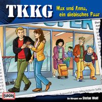 TKKG - 152/Max und Anna, ein diebisches Paar
