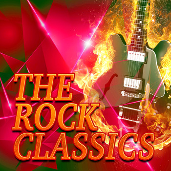 Classic Rock Heroes - The Rock Classics (Explicit)